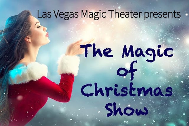 Magic of Christmas Show at Las Vegas Magic Theater on Las Vegas Blvd - Photo 1 of 7